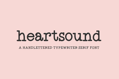 Heartsound Typewriter Serif Font Font Beck McCormick 