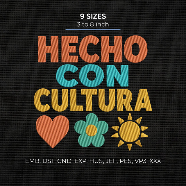 Hecho Con Cultura Embroidery Design – Latino Hispanic Heritage Heart Flower Sun Machine Embroidery File Embroidery/Applique DESIGNS PatternFeed8 