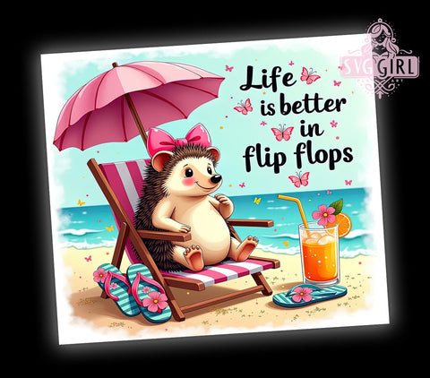 Hedgehog Tumbler Wrap, Life is Better in Flip Flops, Summer Design, Sublimation PNG, Cute Hedgehog, Beach Theme, Digital Download Sublimation SvggirlplusArt 