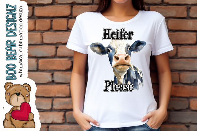 Heifer Please Sublimation Sublimation Boo Bear Designz 