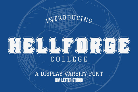 Hell Forge College Font Dm Letter Studio 