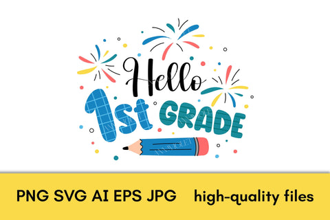 Hello 1st Grade SVG | Back to School 2025 | First Grade PNG Sublimation for Elementary School Students | Kids T-Shirt Print Digital Download SVG AnnaViolet_store 