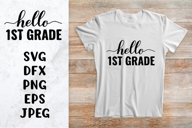Hello 1st Grade SVG. First day of school shirt design SVG LaBelezoka 