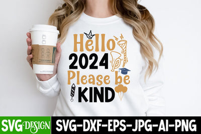 Hello 2024 Plase be Kind SVG Cut File ,Hello 2024 Plase be Kind SVG Design, Hello 2024 Plase be Kind SVG Quotes SVG BlackCatsMedia 