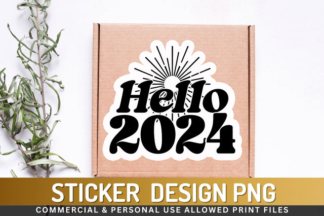 Hello 2024 Sticker Design Sublimation Regulrcrative 