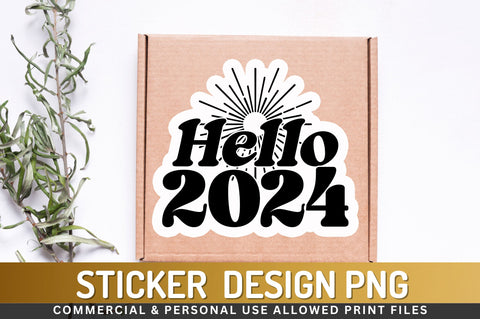 Hello 2024 Sticker Design Sublimation Regulrcrative 