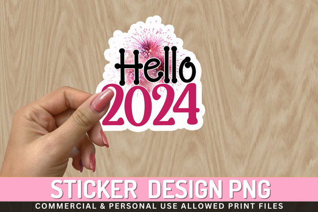 Hello 2024 Sticker Design Sublimation Regulrcrative 