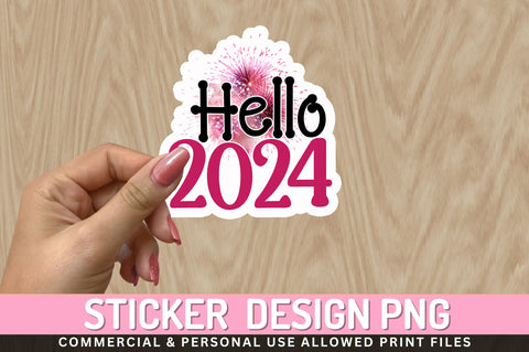 Hello 2024 Sticker Design Sublimation Regulrcrative 