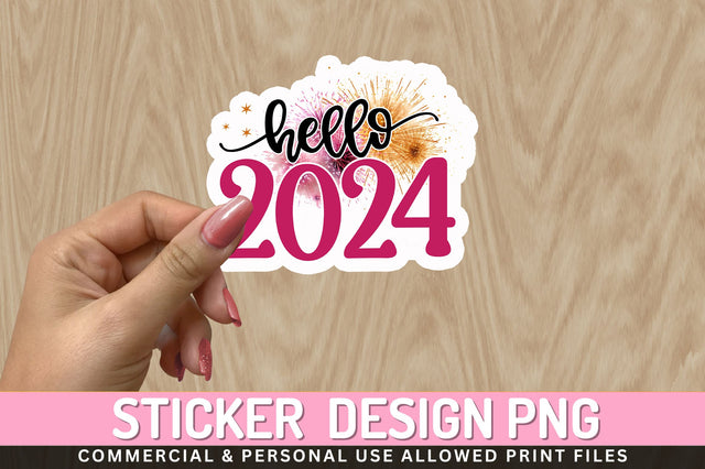 Hello 2024 Sticker Design Sublimation Regulrcrative 