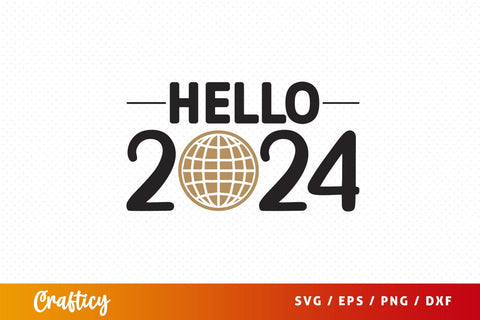 Hello 2024 SVG Design SVG Designangry 