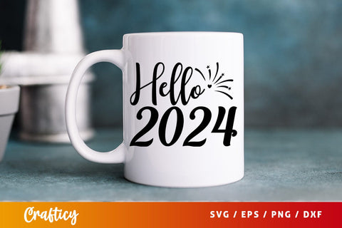 Hello 2024 SVG Design SVG Designangry 