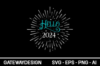 Hello 2024 Svg Design SVG designmaster24 