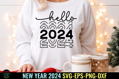 Hello 2024 SVG I Happy New Year SVG I Cut Files 2024 SVG Happy Printables Club 