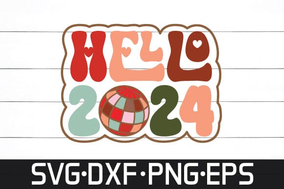 hello 2024 svg retro design SVG sk.swapon Roy 
