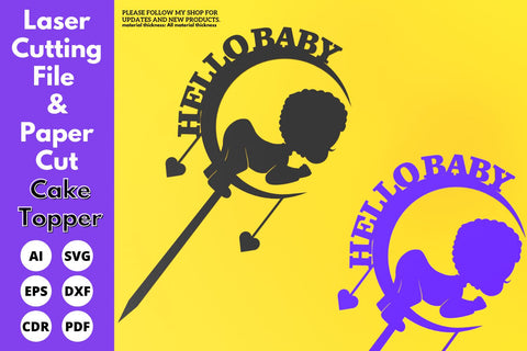 Hello Baby Cake Topper | paper cut | svg laser cut Glowforge SVG tofigh4lang 