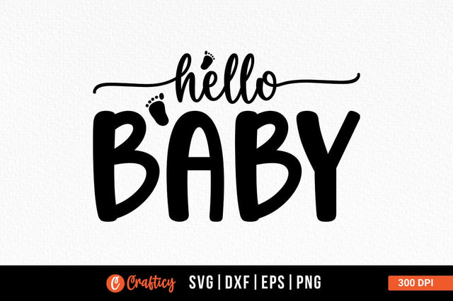 Hello baby SVG Design SVG Designangry 