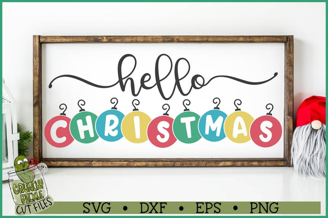 Hello Christmas Ornaments SVG File SVG Crunchy Pickle 