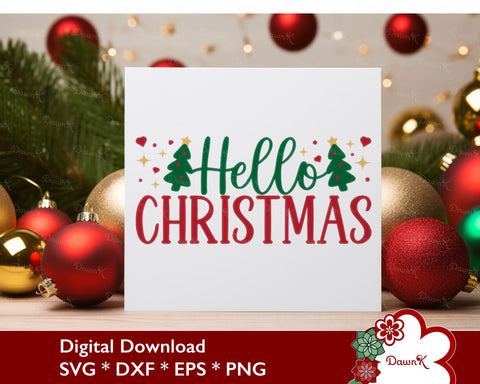 Hello Christmas SVG - Christmas Cut File SVG DawnKDesigns 