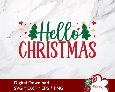 Hello Christmas SVG - Christmas Cut File SVG DawnKDesigns 