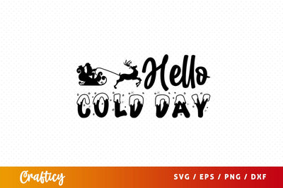 hello cold day Svg Design SVG Designangry 