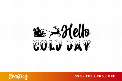 hello cold day Svg Design SVG Designangry 