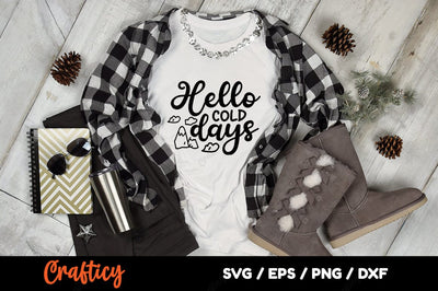 Hello cold days SVG Design SVG Designangry 