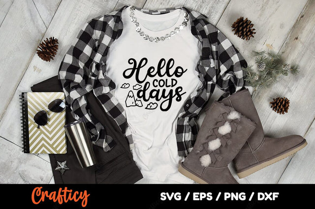 Hello cold days SVG Design SVG Designangry 