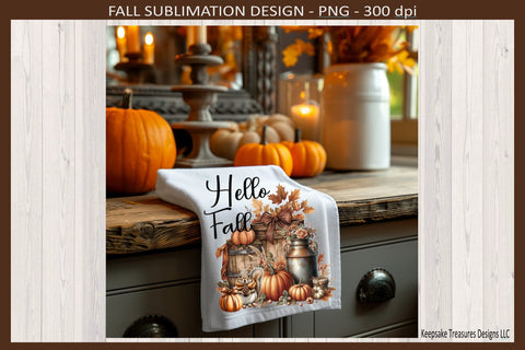 Hello Fall, Rustic Kitchen Towel Design, Autumn Home Decor, Sublimation Png Sublimation Keepsake Treasures Designs LLC. 