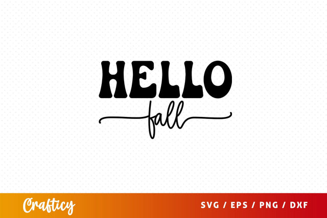 Hello fall SVG Design SVG Designangry 