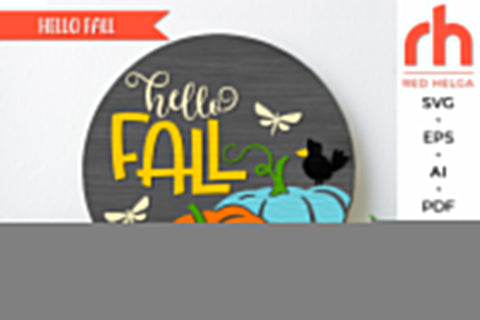 Hello Fall SVG, Layered Door Sign Cut File, Harvest Hanger SVG RedHelgaArt 