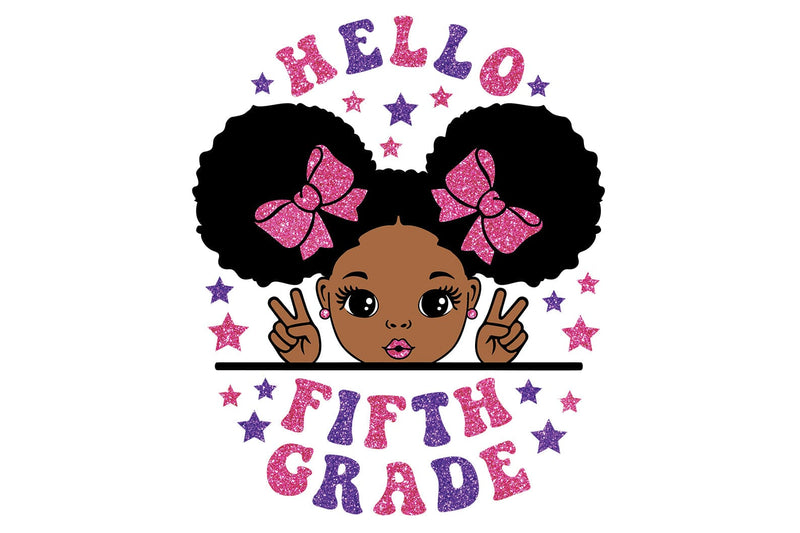 Hello Fifth Grade Girl SVG PNG JPG EPS PDF AI DXF Glitter Afro Back to School Sublimation Design for Cricut and Teachers SVG 1uniqueminute 