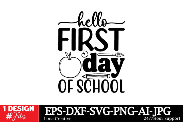 Hello First Day Of School T-shirt Design, Welcome Back To School , Back To School SVG Cut File, Back To School Sublimation PNG SVG Insomnia Std 