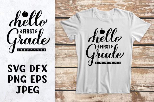 Hello first grade SVG. 1st day of school shirt design SVG LaBelezoka 