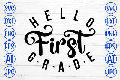Hello First Grade SVG SVG Syaman 