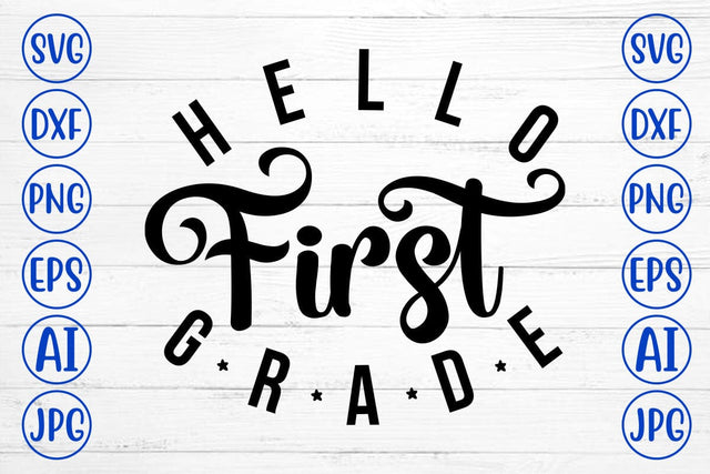 Hello First Grade SVG SVG Syaman 