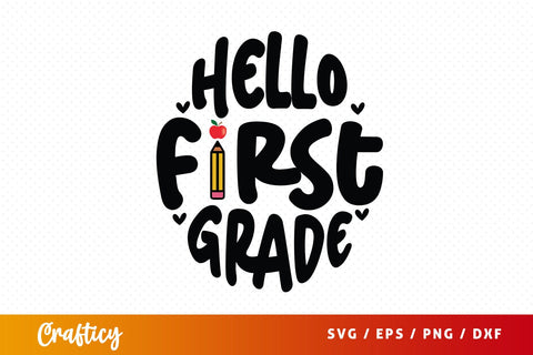 Hello first grade T shirt SVG Design SVG Designangry 