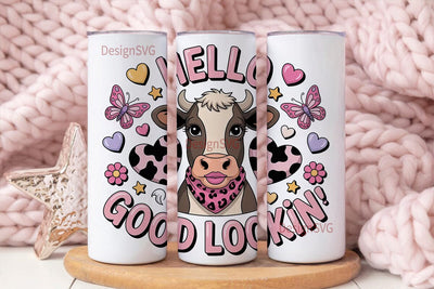 Hello Good Lookin' Cow 20oz Tumbler Wrap Sublimation DesignSVG 