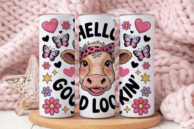 Hello Good Lookin' Cow Tumbler Wrap Sublimation DesignSVG 