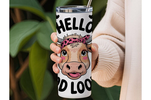 Hello Good Lookin' Cow Tumbler Wrap Sublimation DesignSVG 
