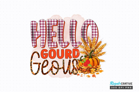 Hello gourd geous Sublimation Design Sublimation Regulrcrative 