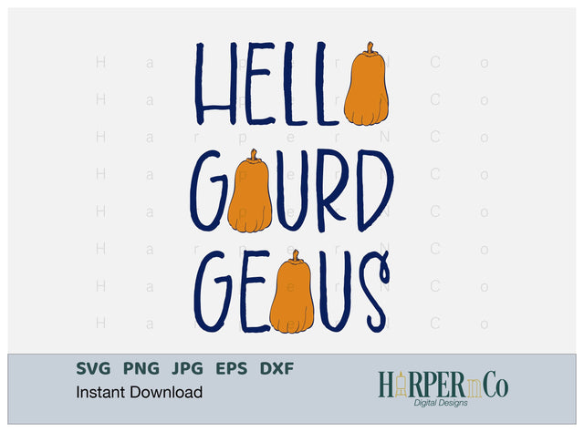 Hello Gourd Geous SVG PNG Cut EPS File SVG HarperNCo 