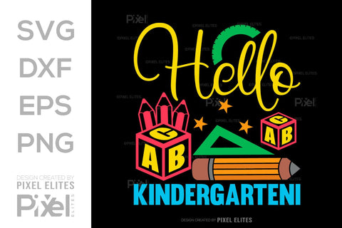 Hello Kindergarten SVG Hello School Kids Welcome To School Back To School Quote Design SVG ETC Craft 