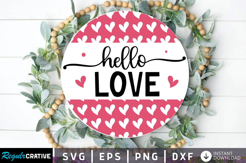 Hello love Svg Design SVG Regulrcrative 