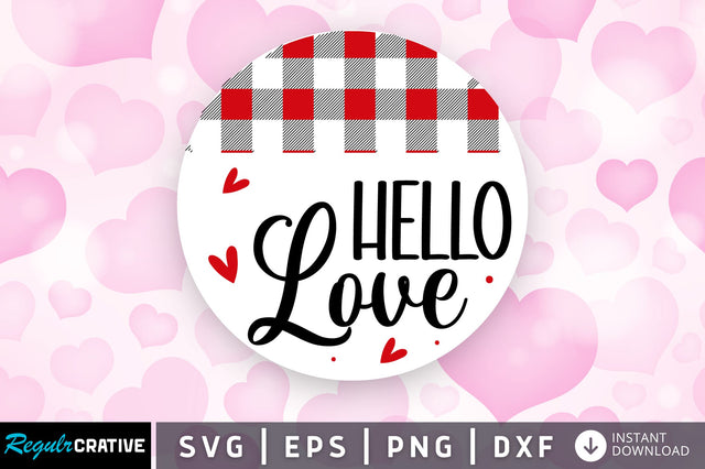 Hello love Svg Design SVG Regulrcrative 