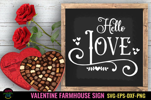 Hello Love SVG I Farmhouse Valentine Sign SVG I Love Sign SVG Happy Printables Club 