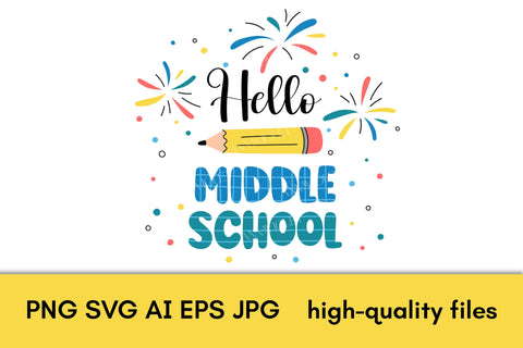 Hello Middle School SVG | Back to School 2025 | Middle School PNG Sublimation for Students, Teachers | Kids T-Shirt Print Digital Download SVG AnnaViolet_store 