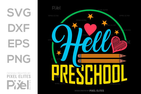 Hello Preschool SVG Hello School Kids Welcome To School Back To School Quote Design SVG ETC Craft 