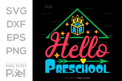 Hello Preschool SVG Hello School Kids Welcome To School Back To School Quote Design SVG ETC Craft 