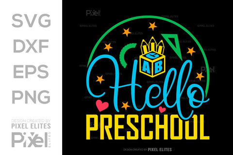 Hello Preschool SVG Hello School Kids Welcome To School Back To School Quote Design SVG ETC Craft 