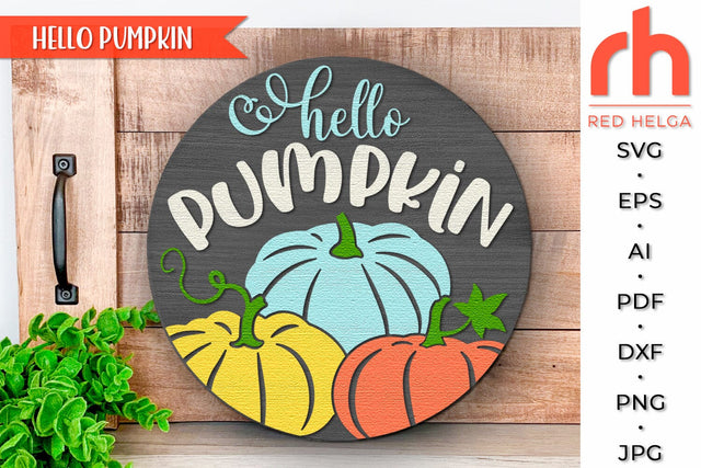 Hello Pumpkin SVG, Layered Door Sign DXF, Harvest Hanger SVG RedHelgaArt 